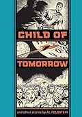 Child of Tomorrow and Other Stories