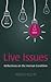 Live Issues: Reflections on the Human Condition