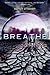 Breathe (Breathe, #1)