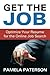 Get the Job: Optimize Your ...