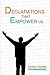 Declarations That Empower Us