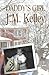 Daddy's Girl by J.M. Kelley