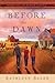 Before the Dawn (Home to Heather Creek #1) by Carolyne Aarsen