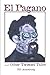 El Pagano And Other Twisted Tales