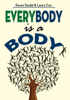 Everybody Is a Body