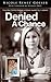 Denied a Chance by Nicole Goeser