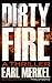 Dirty Fire