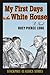 My First Days in the White House (Stackpole History Classics)