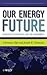 Our Energy Future by Christian Ngô