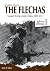 The Flechas: Insurgent Hunt...
