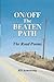 On/Off The Beaten Path: The Road Poems