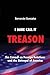 I Dare Call It Treason by Servando González