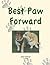 Best Paw Forward by Jack Griner