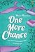 One More Chance