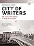 City of Writers: From Behan to Wild-The Lives and Homes of Dublin Authors