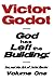 God Has Left the Building - Zen and the Art of Serial Murder ... by Victor Godot