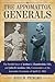 The Appomattox Generals: Th...