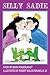 Silly Sadie