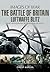 The Battle of Britain: Luft...