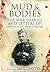 Mud and Bodies by Mike Burns