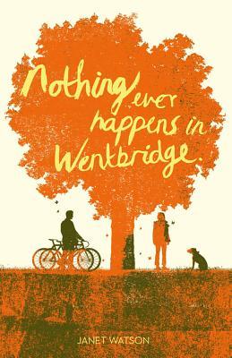 Nothing Ever Happens in Wentbridge (Paperback)