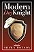 Modern Day Knight