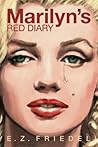 Marilyn's Red Diary by E.Z. Friedel