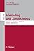 Computing and Combinatorics: 19th International Conference, COCOON 2013, Hangzhou, China, June 21-23, 2013, Proceedings (Lecture Notes in Computer Science, 7936)