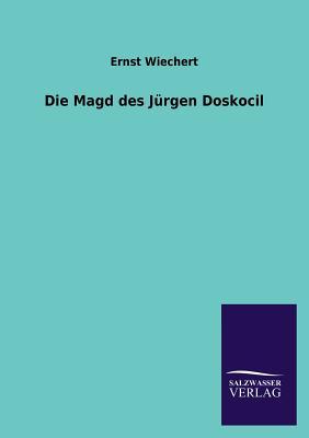 Die Magd des Jürgen Doskocil (Paperback)