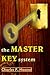 The Master Key System