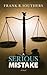 A Serious Mistake (The Grievance Committee #2)