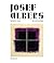 Josef Albers: Spirituality and Rigor