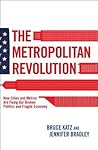 The Metropolitan Revolution by Bruce Katz