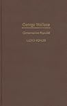George Wallace: Conservative Populist (Great American Orators)