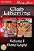 Club Libertine Box Set, Volume 1 (Club Libertine, #1-2)