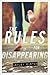 The Rules for Disappearing