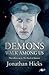 Demons Walk Among Us by Jonathan Hicks
