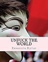 Unfuck THE WORLD: Free Up THE WORLD