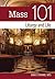 Mass 101 by Emily Strand