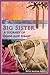 Big Sister: A Journey of Genes & Heart