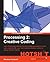 Processing 2: Creative Coding Hotshot