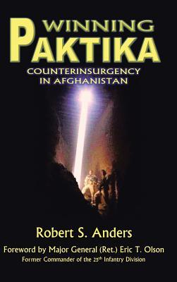 Winning Paktika: Counterinsurgency in Afghanistan (Hardcover)