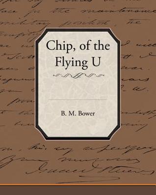 Chip, of the Flying U (eBook)