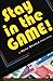 Stay In The Game by Rena Beadle