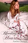 Bleeding Heart (The Heart's Spring, #2)