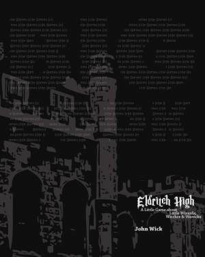 Eldritch High: A Little Game about Wizards, Witches and Warlocks