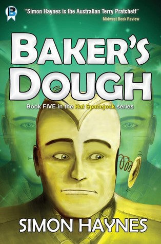 Baker's Dough (Hal Spacejock #5)