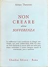 Non creare altra sofferenza