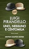 Uno, nessuno e centomila by Luigi Pirandello