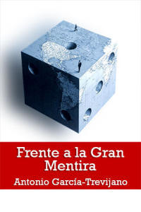 Frente a la gran mentira (Hardcover)